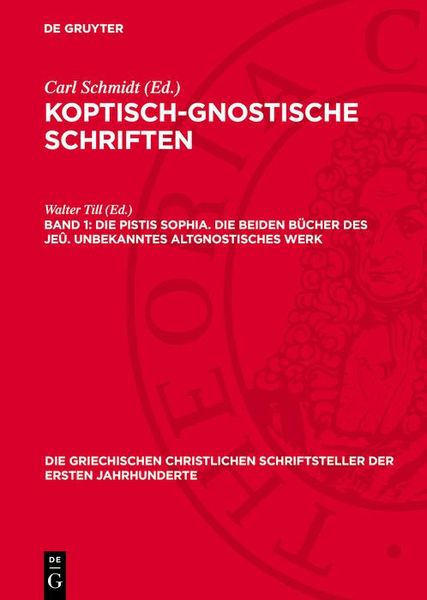 Produktbild: Die Pistis Sophia. Die beiden B&uuml;cher des Je&ucirc;. Unbekanntes altgnostisches Werk