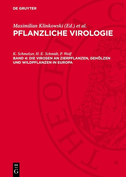 Produktbild: Die Virosen an Zierpflanzen, Geh&ouml;lzen und Wildpflanzen in Europa