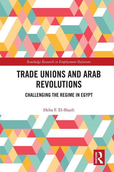 Produktbild: Trade Unions and Arab Revolutions