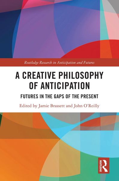 Produktbild: A Creative Philosophy of Anticipation