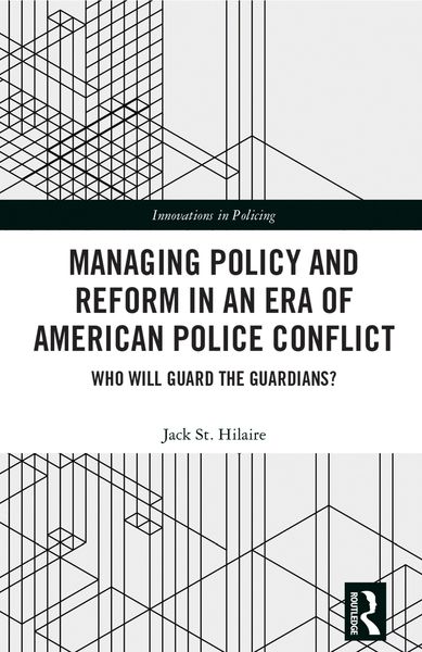 Produktbild: Managing Policy and Reform in an Era of American Police Conflict
