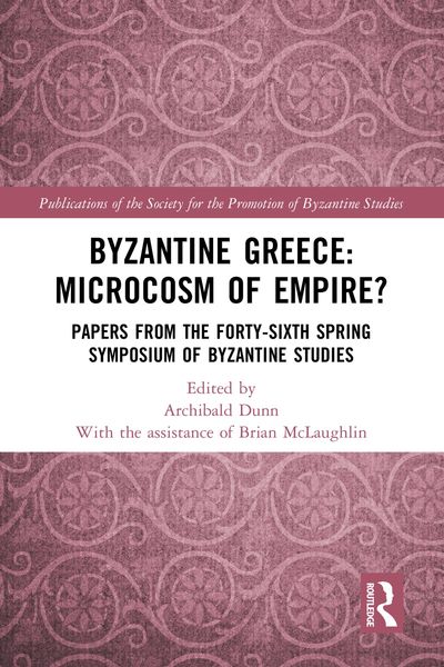 Produktbild: Byzantine Greece: Microcosm of Empire?