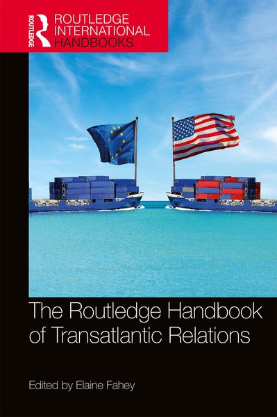 Produktbild: The Routledge Handbook of Transatlantic Relations