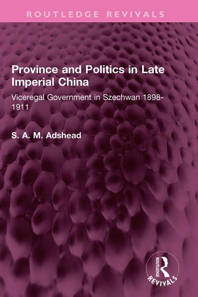 Produktbild: Province and Politics in Late Imperial China