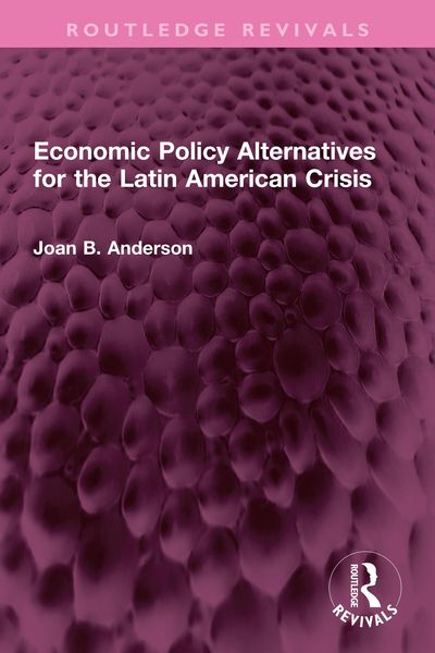 Produktbild: Economic Policy Alternatives for the Latin American Crisis