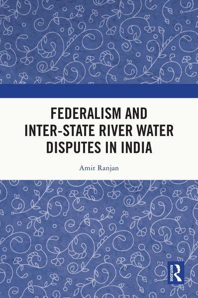 Produktbild: Federalism and Inter-State River Water Disputes in India