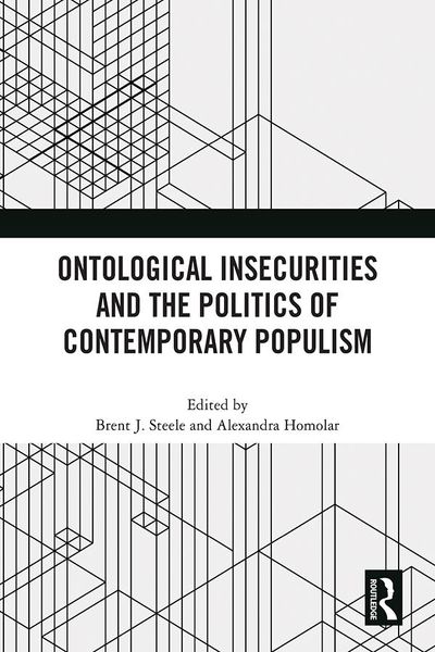 Produktbild: Ontological Insecurities and the Politics of Contemporary Populism