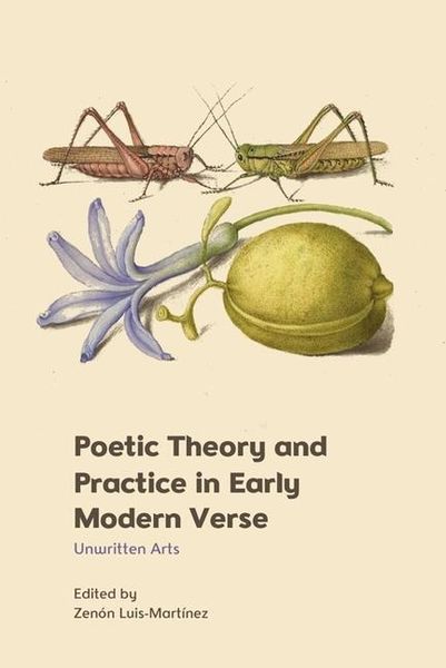 Produktbild: Poetic Theory and Practice in Early Modern Verse