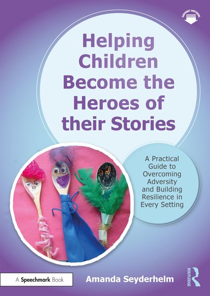 Produktbild: Helping Children Become the Heroes of their Stories