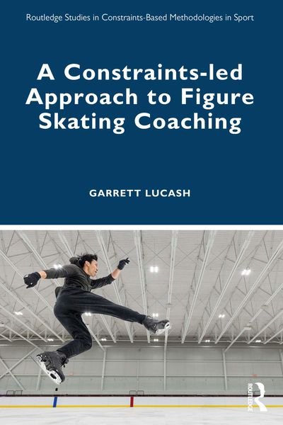 Produktbild: A Constraints-led Approach to Figure Skating Coaching