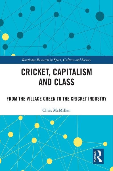 Produktbild: Cricket, Capitalism and Class