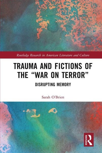 Produktbild: Trauma and Fictions of the "War on Terror"