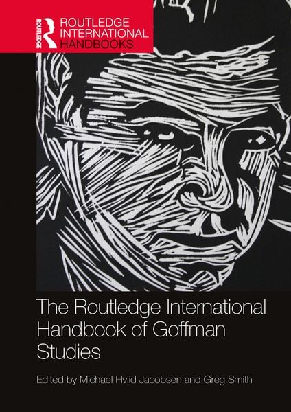 Produktbild: The Routledge International Handbook of Goffman Studies