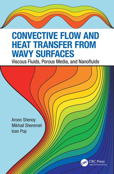 Produktbild: Convective Flow and Heat Transfer from Wavy Surfaces