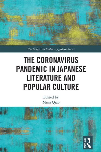 Produktbild: The Coronavirus Pandemic in Japanese Literature and Popular Culture