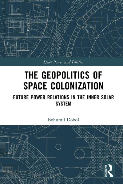 Produktbild: The Geopolitics of Space Colonization