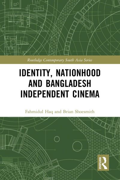 Produktbild: Identity, Nationhood and Bangladesh Independent Cinema
