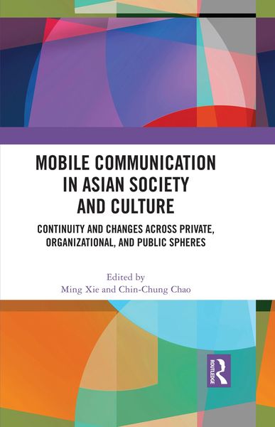 Produktbild: Mobile Communication in Asian Society and Culture