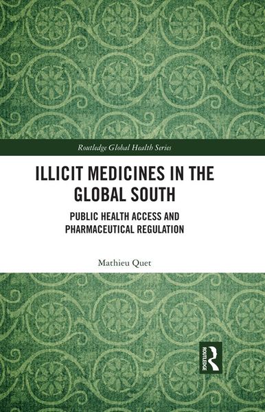Produktbild: Illicit Medicines in the Global South