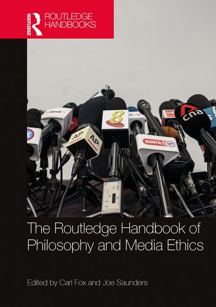 Produktbild: The Routledge Handbook of Philosophy and Media Ethics