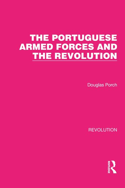 Produktbild: The Portuguese Armed Forces and the Revolution