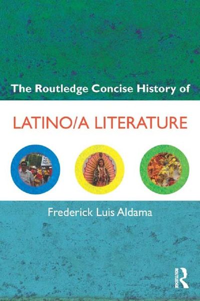 Produktbild: The Routledge Concise History of Latino/a Literature