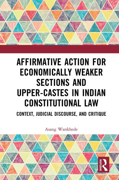 Produktbild: Affirmative Action for Economically Weaker Sections and Upper-Castes in Indian Constitutional Law
