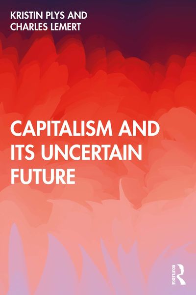 Produktbild: Capitalism and Its Uncertain Future