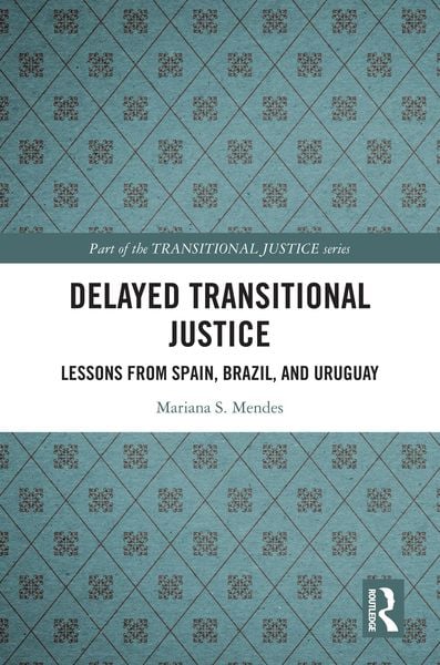 Produktbild: Delayed Transitional Justice