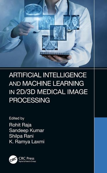Produktbild: Artificial Intelligence and Machine Learning in 2D/3D Medical Image Processing