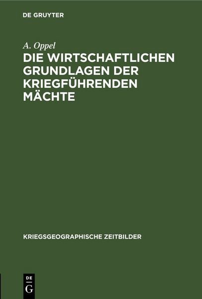 Produktbild: Die wirtschaftlichen Grundlagen der kriegf&uuml;hrenden M&auml;chte