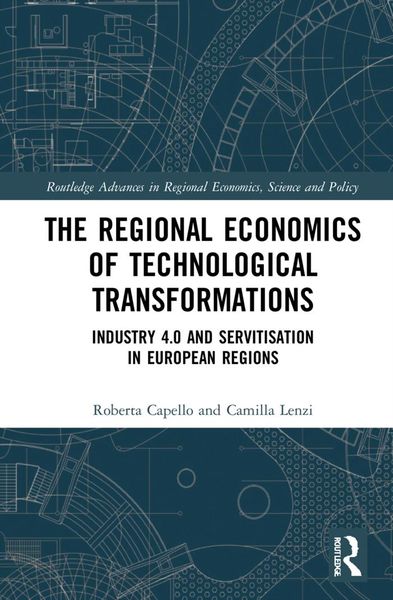 Produktbild: The Regional Economics of Technological Transformations
