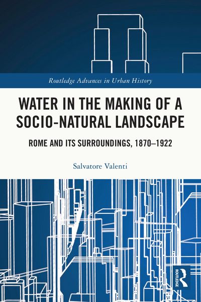 Produktbild: Water in the Making of a Socio-Natural Landscape