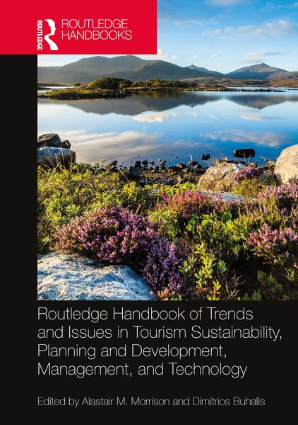 Produktbild: Routledge Handbook of Trends and Issues in Tourism Sustainability, Planning and Development, Management, and Technology