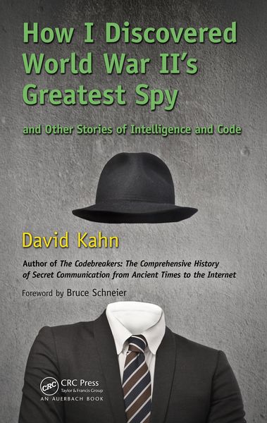 Produktbild: How I Discovered World War II's Greatest Spy and Other Stories of Intelligence and Code