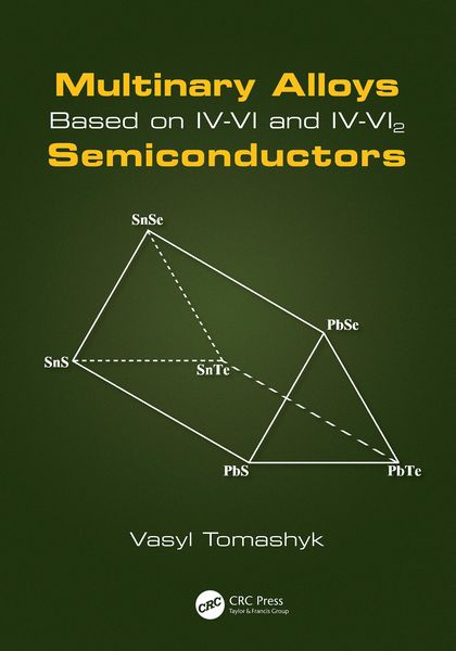 Produktbild: Multinary Alloys Based on IV-VI and IV-VI2 Semiconductors