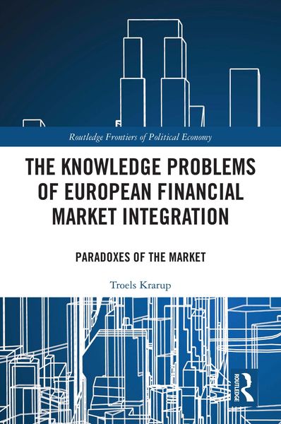 Produktbild: The Knowledge Problems of European Financial Market Integration