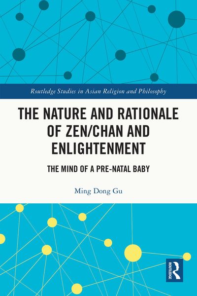 Produktbild: The Nature and Rationale of Zen/Chan and Enlightenment