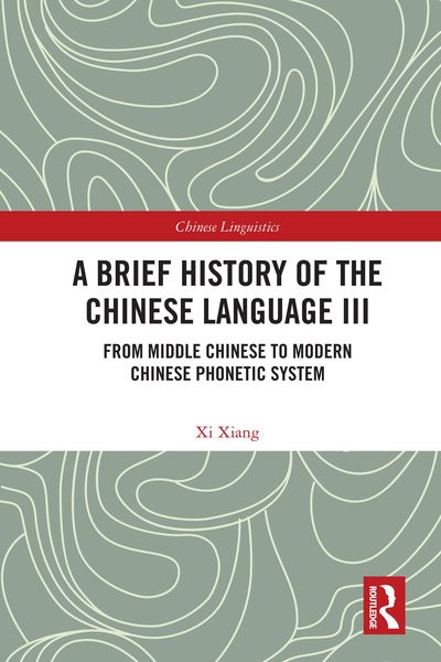 Produktbild: A Brief History of the Chinese Language III