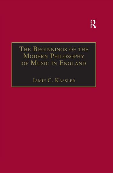Produktbild: The Beginnings of the Modern Philosophy of Music in England
