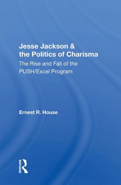 Produktbild: Jesse Jackson And The Politics Of Charisma