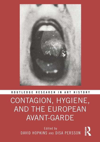 Produktbild: Contagion, Hygiene, and the European Avant-Garde