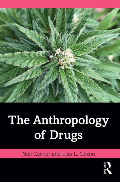 Produktbild: The Anthropology of Drugs