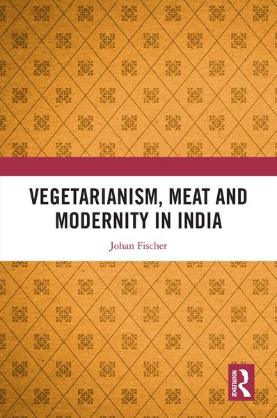 Produktbild: Vegetarianism, Meat and Modernity in India