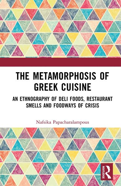 Produktbild: The Metamorphosis of Greek Cuisine
