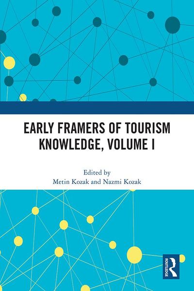 Produktbild: Early Framers of Tourism Knowledge, Volume I