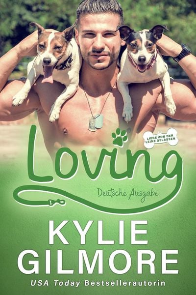 Produktbild: Loving - Deutsche Ausgabe (Liebe von der Leine gelassen, #10)