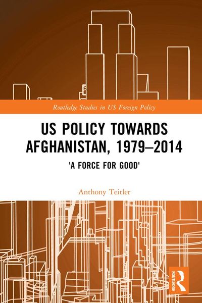 Produktbild: US Policy Towards Afghanistan, 1979-2014