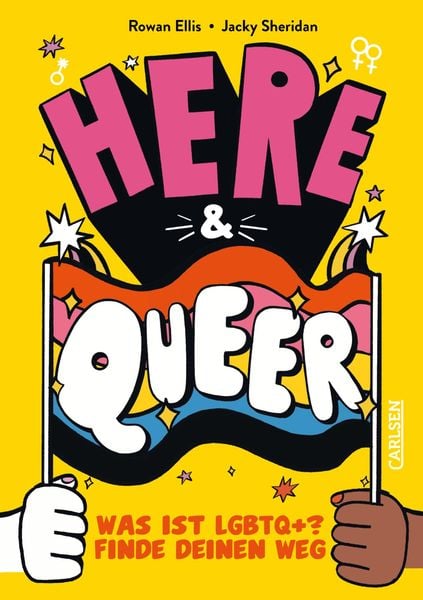 Here and queer, Taschenbuch von Rowan Ellis, Carlsen, 9783551251596