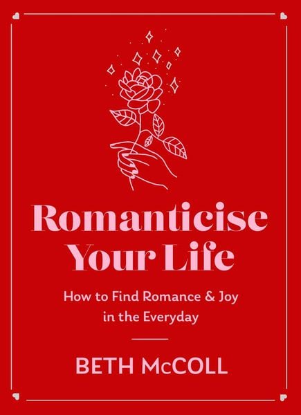 Produktbild: Romanticise Your Life